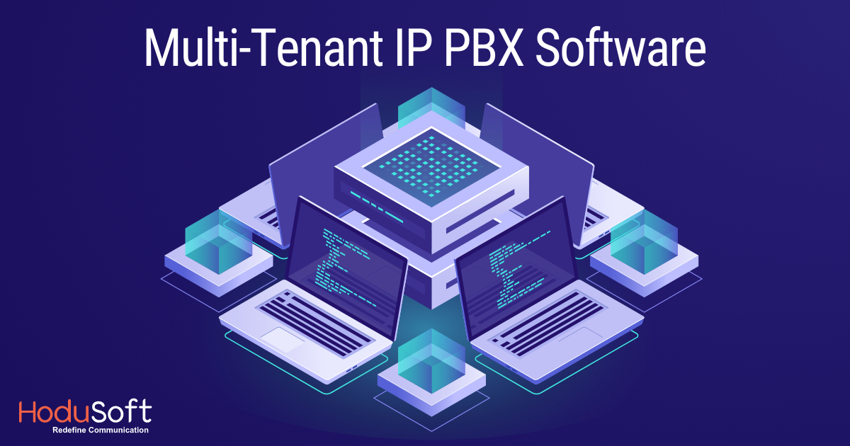 Multi Tenant IP PBX Software