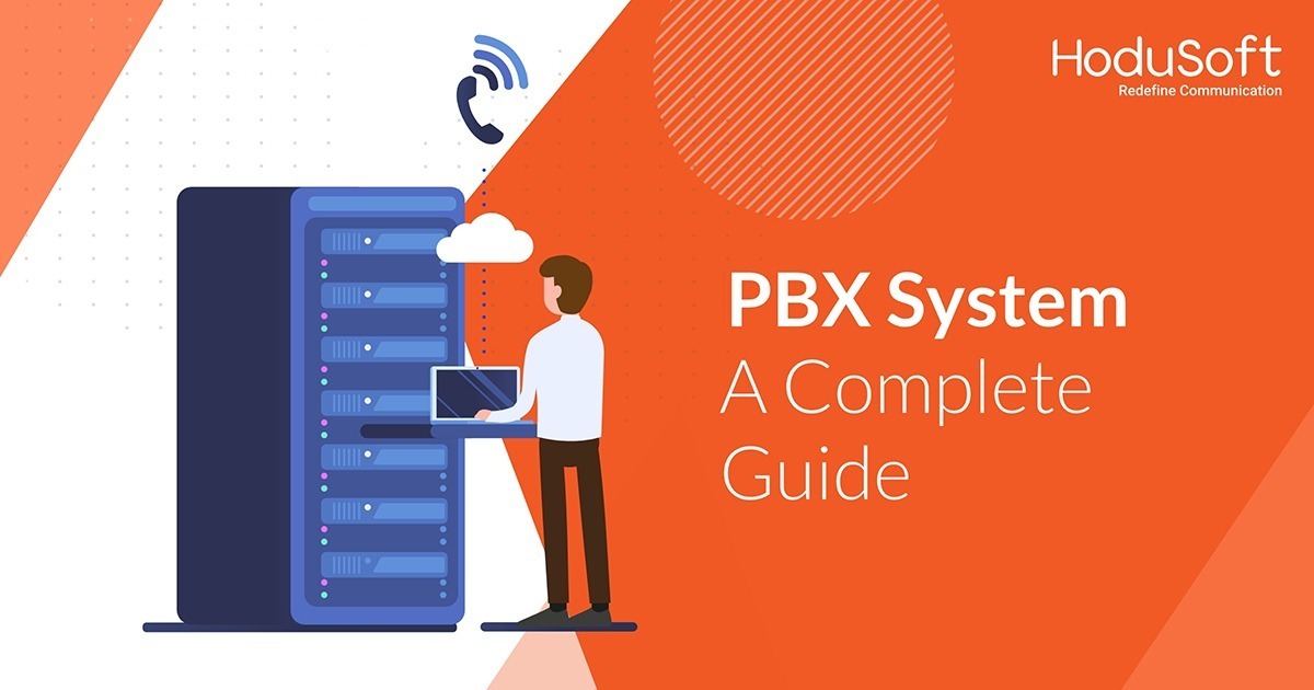 Complete Guide on PBX System