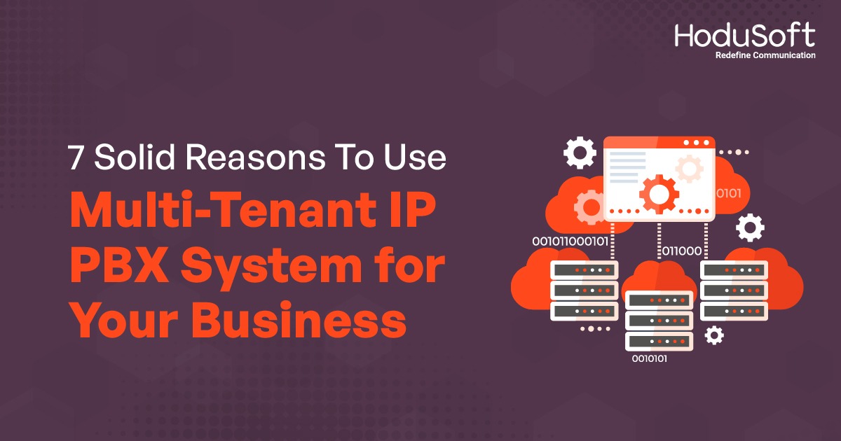 7 solid reasons to use multi-tenant ip pbx system for your business