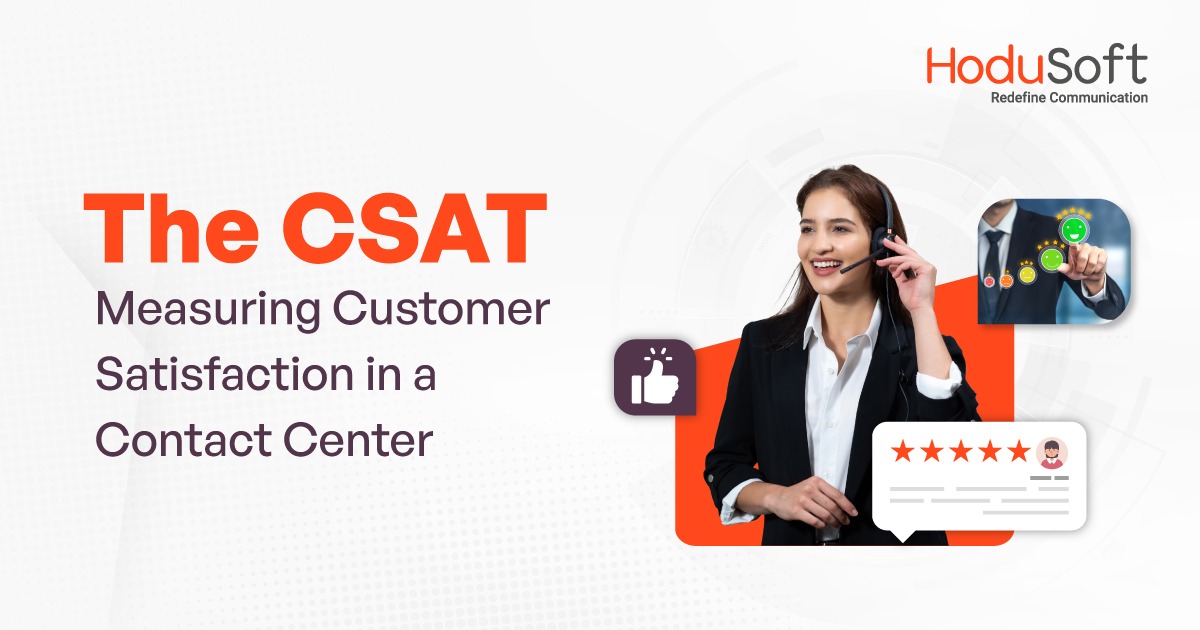 the csat: measuring customer satisfaction in a contact center