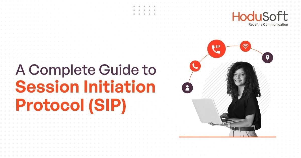 a complete guide to session initiation protocol (sip)