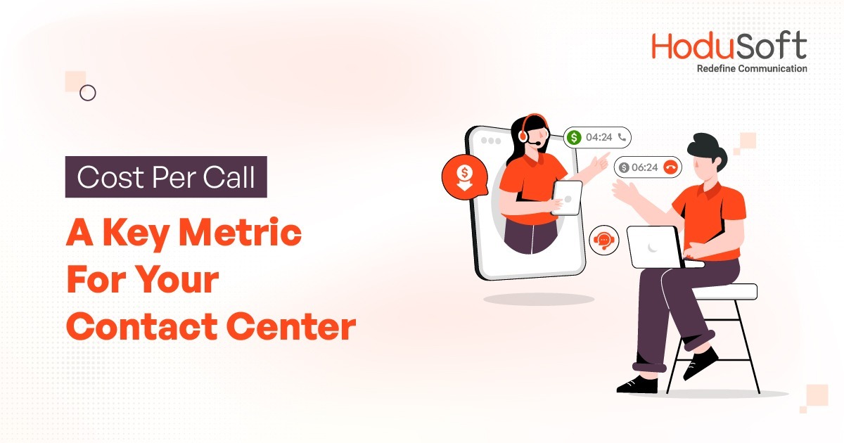 cost per call : a key metric for your contact center