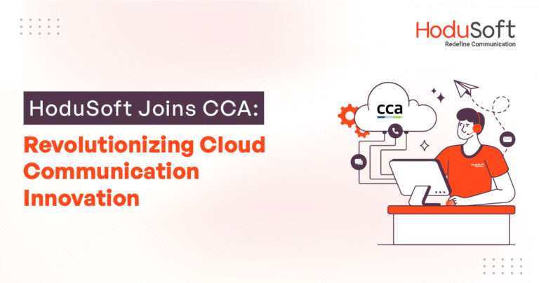 hodusoft joins cca as vendor member: revolutionizing cloud communication innovation