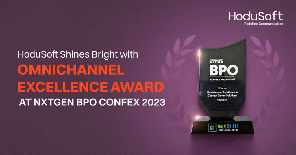 HoduSoft Shines Bright with Omnichannel Excellence Award at NXTGEN BPO CONFEX 2023