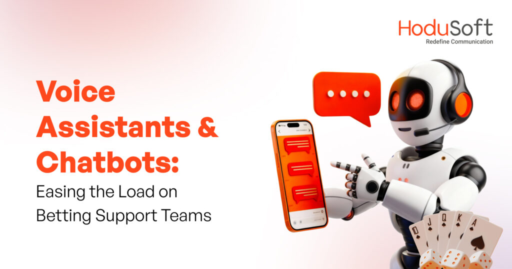 Voice Assistants & Chatbots_ Easing the Load on Betting Support Teams