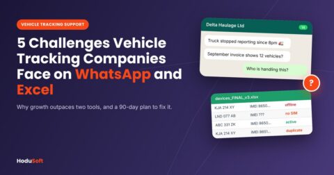 Challenges Vehicle Tracking Companies Face When Running on WhatsApp and Excel