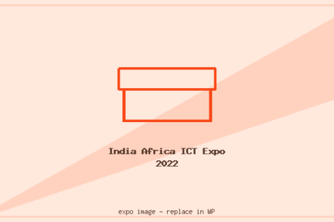 India Africa ICT Expo 2022 (placeholder)